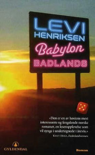 Babylon badlands 9788205366947 Levi Henriksen Brukte bøker