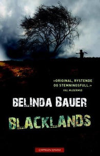 Blacklands 9788202332280 Belinda Bauer Brukte bøker