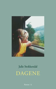 Dagene 9788205541269 Julie Stokkendal Brukte bøker