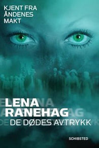 De dødes avtrykk 9788251686501 Lena Ranehag Brukte bøker