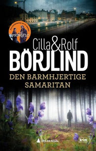 Den barmhjertige samaritan 9788205543997 Cilla Börjlind Rolf Börjlind Brukte bøker