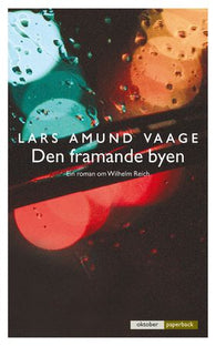 Den framande byen 9788249500253 Lars Amund Vaage Brukte bøker