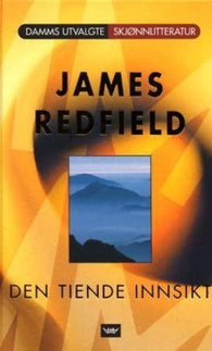 Den tiende innsikt 9788249604548 James Redfield Brukte bøker