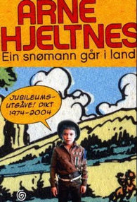 Ein snømann går i land 9788248904120 Arne Hjeltnes Brukte bøker