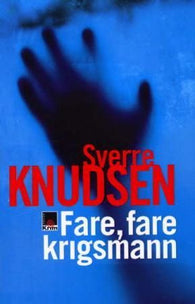 Fare, fare krigsmann 9788248904601 Sverre Knudsen Brukte bøker