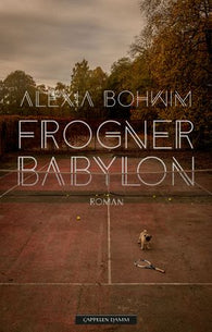 Frogner Babylon 9788202699963 Alexia Bohwim Brukte bøker