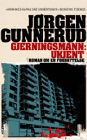 Gjerningsmann: ukjent 9788205389571 Jørgen Gunnerud Brukte bøker