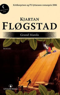 Grand Manila 9788205367425 Kjartan Fløgstad Brukte bøker