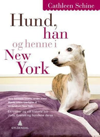 Hund, han og henne i New York 9788205378759 Cathleen Schine Brukte bøker