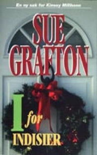 I for indisier 9788210040160 Sue Grafton Brukte bøker