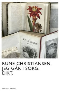 Jeg går i sorg 9788249524877 Rune Christiansen Brukte bøker