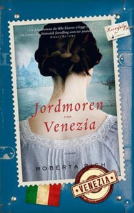 Jordmoren fra Venezia 9788282054904 Roberta Rich Brukte bøker