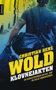 Klovnejakten 9788203361753 Christian René Wold Brukte bøker