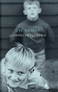 Lommelyktgutten 9788205346307 Ove Røsbak Brukte bøker