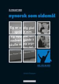 Å lykkast med nynorsk som sidemål: vg1, vg2 & vg3 9788202377151 Kristin Fossum Brukte bøker