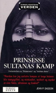 Prinsesse Sultanas kamp 9788204076601 Jean P. Sasson Brukte bøker
