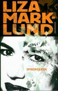 Sprengeren 9788203204616 Liza Marklund Brukte bøker