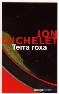 Terra roxa 9788249500857 Jon Michelet Brukte bøker