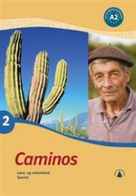 Caminos 2: lære- og arbeidsbok : spansk
