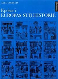 Epoker i Europas stilhistorie: til undervisningsbruk : med veiledning til Ash…