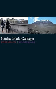 København ; Kilimanjaro : noveller