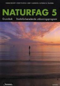 Naturfag 5: grunnbok : studieforberedende utdanningsprogram