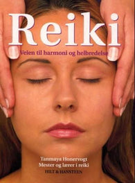 Reiki: veien til harmoni og helbredelse