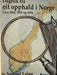 Dagbok frå eit opphald i Norge i åra 1834, 1835 og 1836, med det formål å undersøke den moralske tilstand og samfunnsøkonomiske forhold i landet, og levekåra for innbyggarane. (Innbundet) - Bokia.no