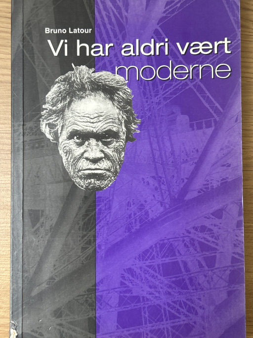 Vi har aldri vært moderne - Bokia.no