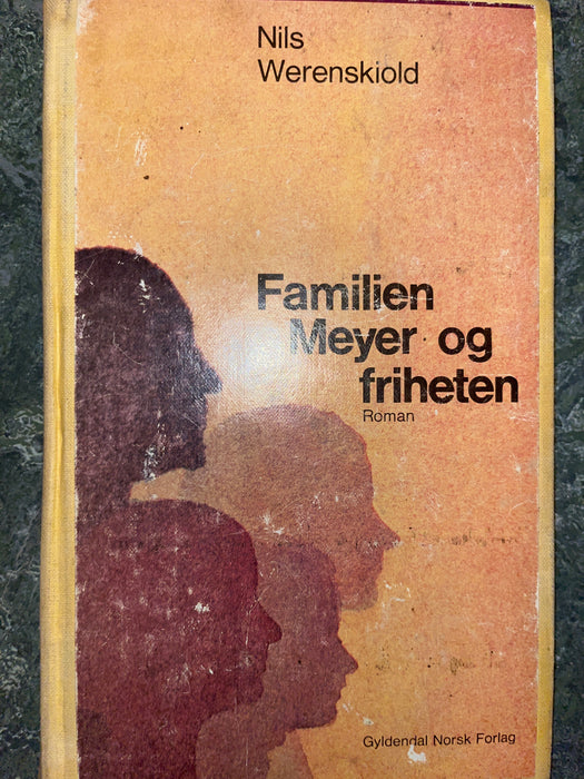 Familien Meyer og friheten (Innbundet) - Bokia.no
