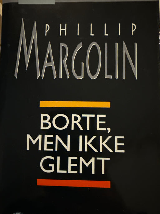 Borte, men ikke glemt (Innbundet) - Bokia.no