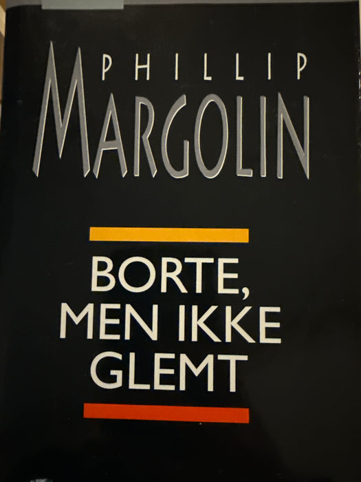 Borte, men ikke glemt (Innbundet) - Bokia.no