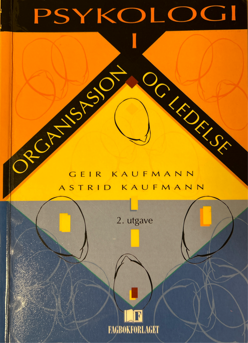 Psykologi i organisasjon og ledelse - Bokia.no
