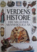 Verdens historie : fire millioner menneskelige år (Innbundet) - Bokia.no
