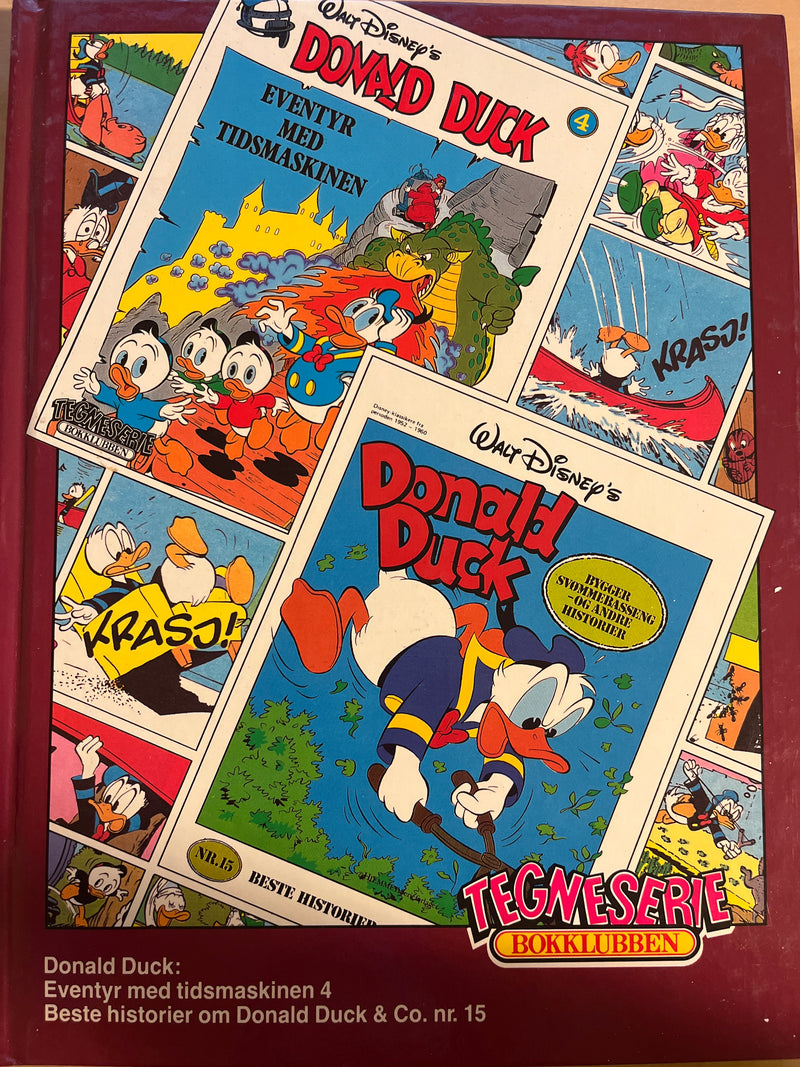 Donald Duck : eventyr med tidsmaskinen 4 ; Beste historier om Donald Duck & Co. Nr. 15 (Innbundet) - Bokia.no