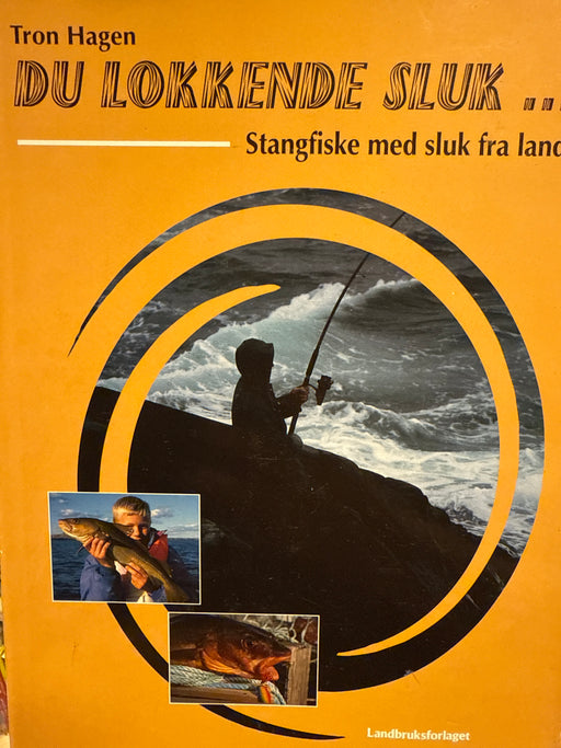 Du lokkende sluk (Innbundet) - Bokia.no