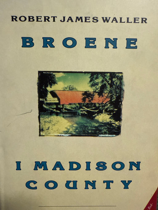 Broene i Madison county (Innbundet) - Bokia.no