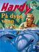 Hardy-guttene på dypt vann (Innbundet) - Bokia.no