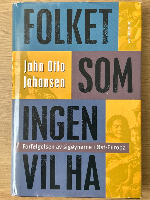 Folket som ingen vil ha (Innbundet) - Bokia.no