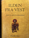 Ilden fra vest: tekster fra keltisk fromhetstradisjon (Innbundet) - Bokia.no