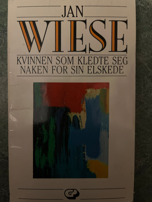 Kvinnen som kledte seg naken for sin elskede: roman (Pocket) - Bokia.no