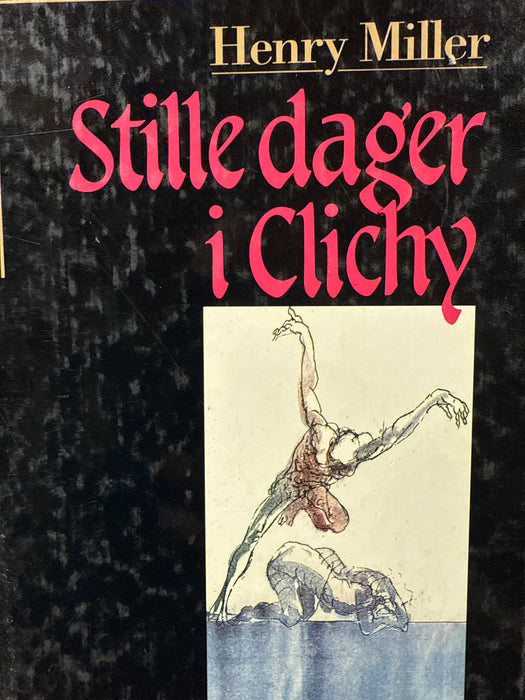 Stille dager i Clichy (Innbundet) - Bokia.no