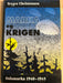 Marka og krigen (Innbundet) - Bokia.no