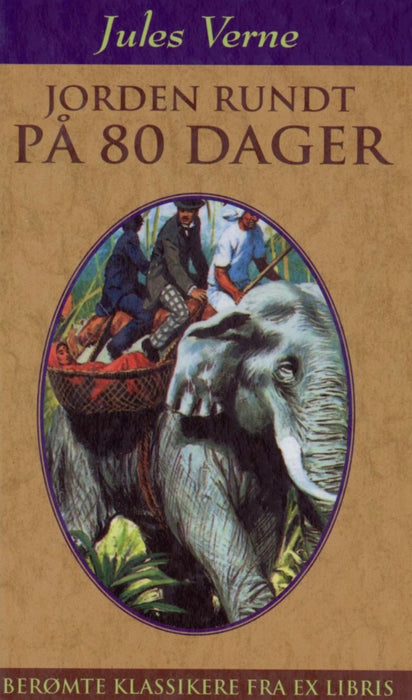 Jorden rundt på 80 dager (Innbundet) - Bokia.no
