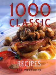 1000 classic recipes for every cook 9781405416504  Brukte bøker