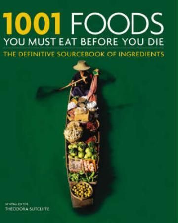 1001 foods you should try before you die 9781844036127  Brukte bøker