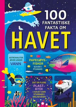 100 fantastiske fakta om havet 9788293493709 Lan Cook Jerome Martin Minna Lacey Alice James Lizzie Cope Alex Frith Brukte bøker