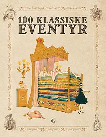 100 klassiske eventyr 9788248917861 Jørgen Moe H.C. Andersen Jacob Grimm Wilhelm Grimm P. Chr. Asbjørnsen Brukte bøker