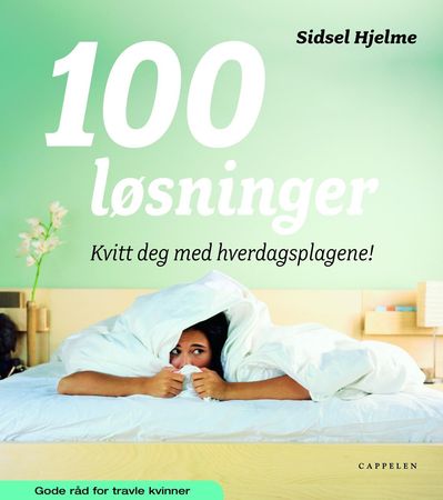 100 løsninger 9788202244637 Sidsel Hjelme Brukte bøker