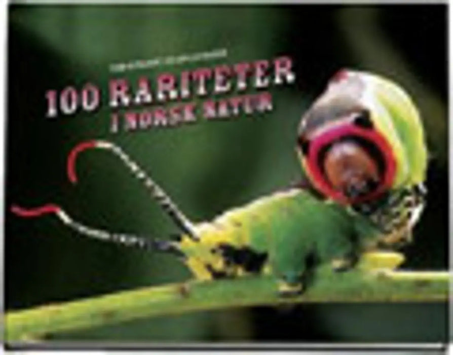 100 rariteter i norsk natur - Bokia.no
